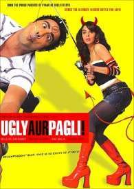 Ugly Aur Pagli 2008 Poster